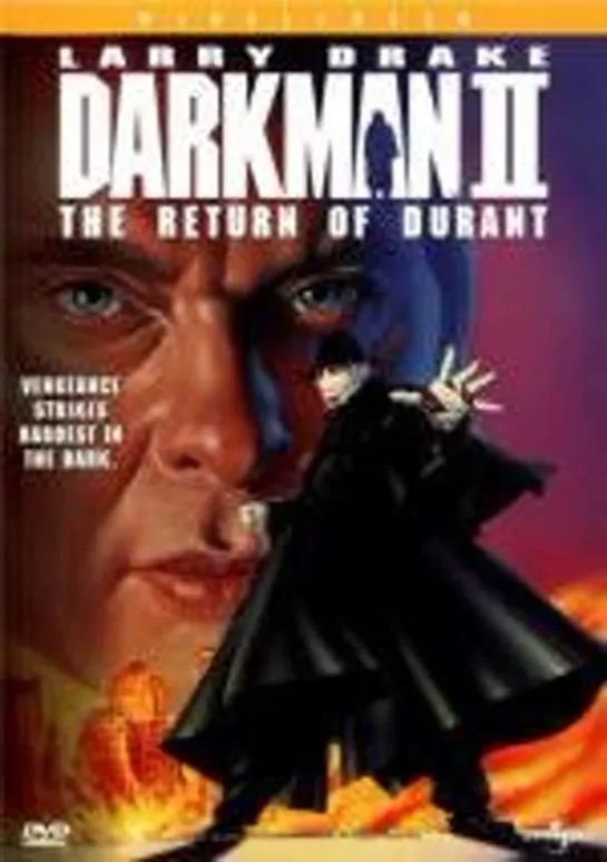 Человек тьмы II. Возвращение Дюранта (Darkman II: The Return of Durant) 1995