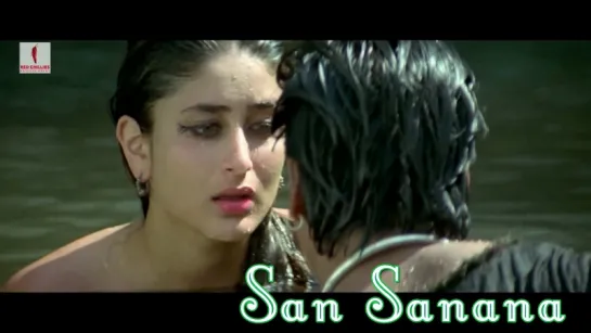 San Sanana ¦ HD ¦ Full Song ¦ Asoka ¦ Shah Rukh Khan ¦ Kareena Kapoor (рус.суб.)