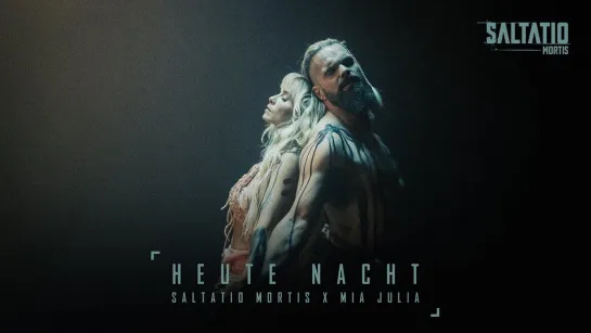 Saltatio Mortis - HEUTE NACHT (feat. Mia Julia) [Official Videoclip] 2023