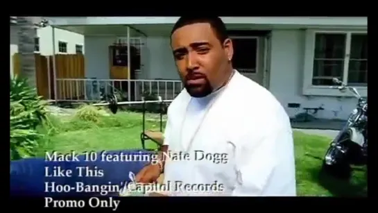 Mack 10 - Like This ft. Nate Dogg