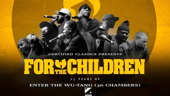 For The Children - 25 лет Enter The Wu-Tang (PAPALAM)