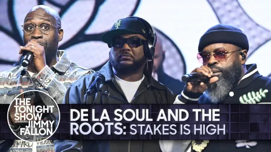 De La Soul & The Roots — Stakes Is High (Live)