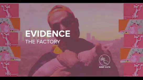 Evidence — The Factory