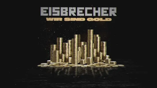 EISBRECHER - Wir sind Gold [Official Lyric Video] 2023