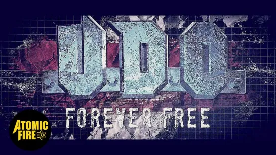 U.D.O. - Forever Free [Official Lyric Video] 2023