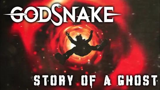 GODSNAKE - Story Of A Ghost [Official Lyric Video] 2023