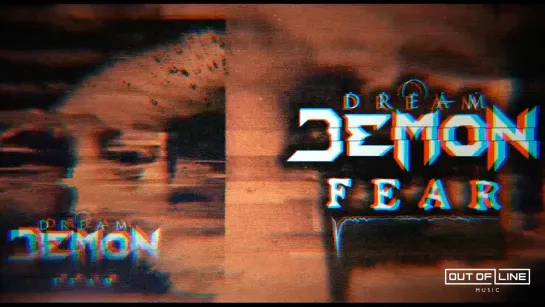 Dream Demon - F.E.A.R [Official Lyric Video] 2022