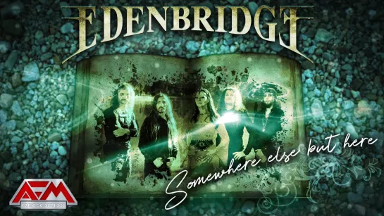 EDENBRIDGE - Somewhere Else But Here [Official Lyric Video] 2022