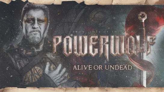 POWERWOLF - Alive Or Undead [Official Lyric Video] 2021