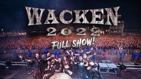 Feuerschwanz - (Live In Wacken - WOA 2022 - FULL SHOW) [Official Live Video] 2023