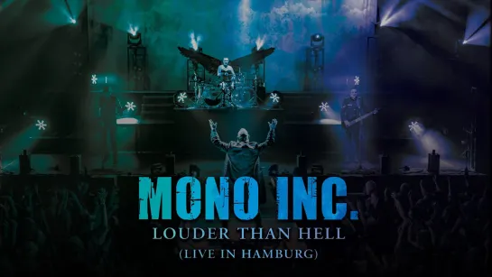 MONO INC. - Louder Than Hell (Live in Hamburg) [Official Live Video] 2023