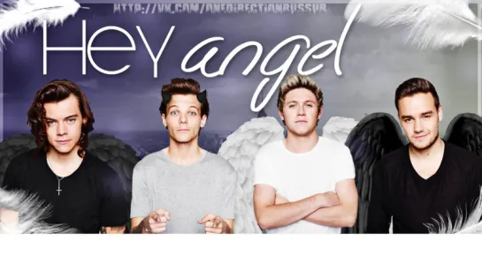 One Direction - Hey Angel [RUS SUB]