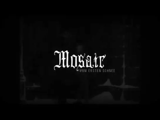 MOSAIC - Vom ersten Schnee [Official Videoclip] 2018