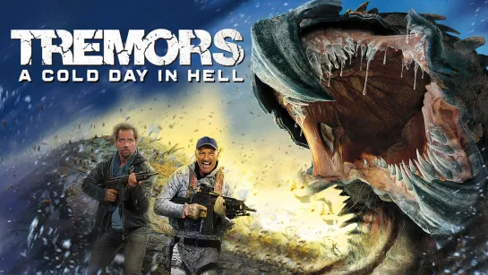 Дрожь Земли 6: Холодный День в Аду (Tremors: A Cold Day in Hell)_2018_720p_США (комедия, ужасы)