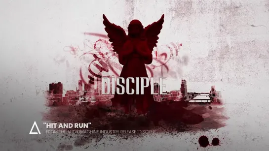 Hit and Run- from the Audiomachine release DISCIPLE