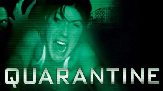 Карантин (Quarantine)_2008_720p