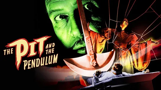 Колодец и Маятник (Pit and the Pendulum)_1961_720p