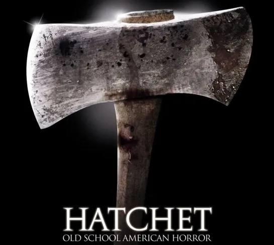 Топор (Hatchet)_2006_720p_Режиссёрская Версия