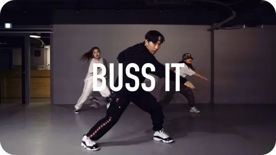 1Million dance studio Buss It - Sage The Gemini (ft.Chris Brown) / Koosung Jung Choreography