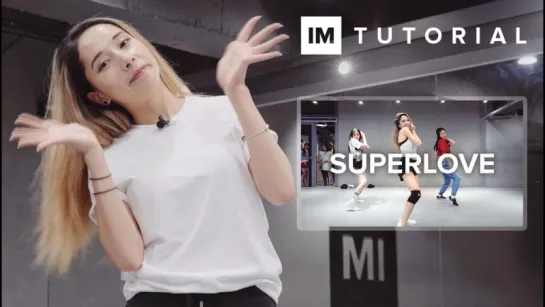 1Million dance studio Superlove - Tinashe | Dance Tutorial