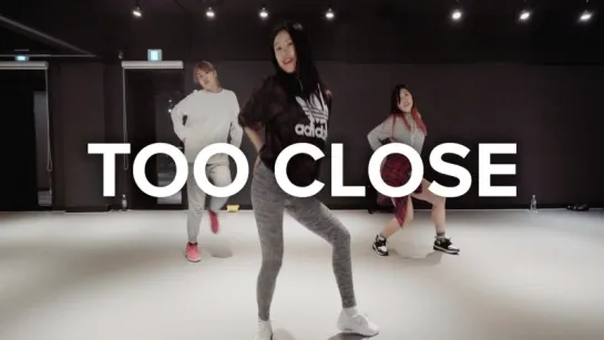 1Million dance studio Too Close - Ariana Grande / Beginner Class