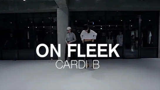 Alive Dance Studio On Fleek - Cardi B / Jiyoung Youn Choreography