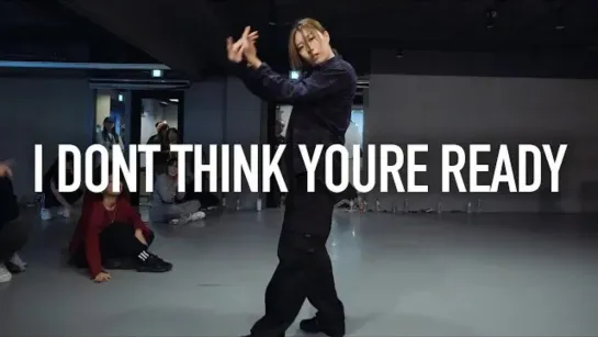 1Million Dance Studio Tank - I Don`t Think You`re Ready ⁄ Youn Choreography