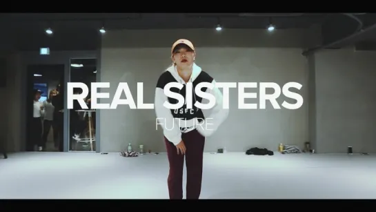 1Million dance studio Real Sisters - Future / Jiyoung Youn Choreography