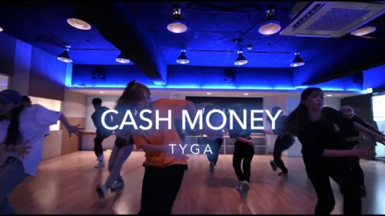 The Center Dance Studio Cash Money - Tyga / Jiyoung Youn Choreography