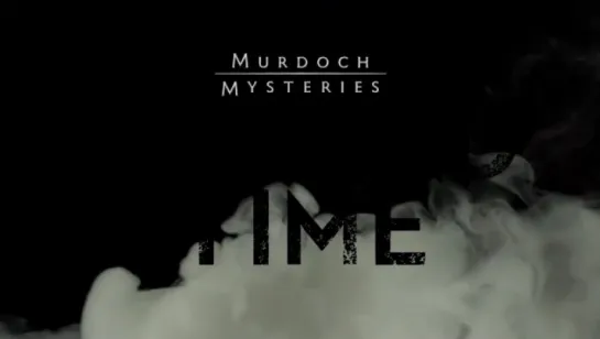 Murdoch Mysteries : BEYOND TIME, Episode 8 (CBC 2017 CA) (ENG)