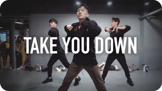 1Million dance studio Take You Down - Chris Brown / Jinwoo Yoon Choreography