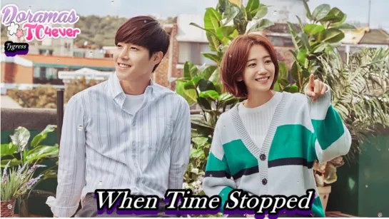 When Time Stopped Episodio 10 DoramasTC4ever