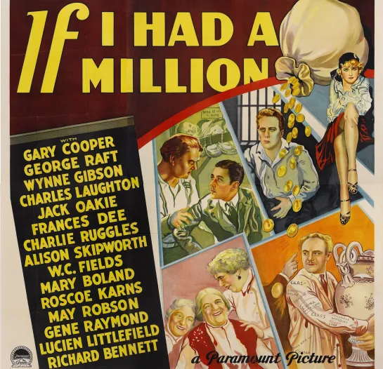 Если бы у Меня был Миллион (If I Had a Million)_1932_США (комедийная драма)