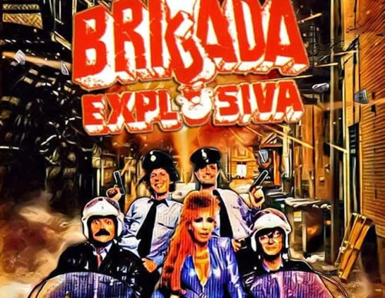 Взрывная Бригада (La Brigada Explosiva)_1986