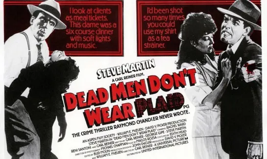 Мертвецы не Носят Клетчатое (Dead Men Dont Wear Plaid)_1982_720p