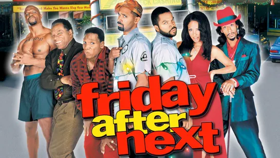 Пятница после Следующей (Friday After Next)_2002