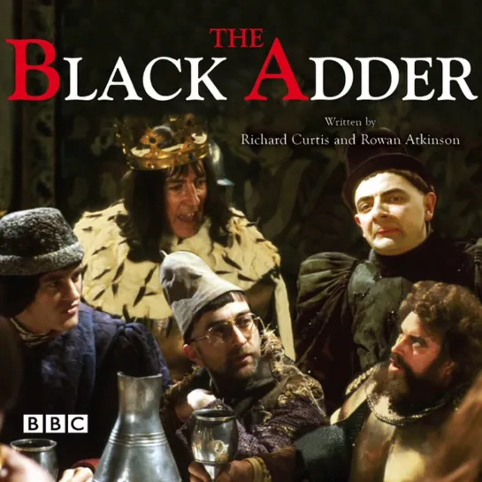 Чёрная Гадюка (The Black Adder)_1983_Великобритания, Австралия (историческая комедия)