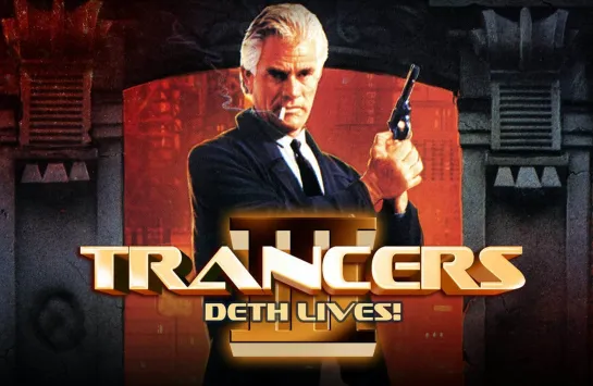 Трансеры 3. Дэф Жив (Trancers 3. Deth Lives)_1992