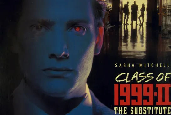 Класс 1999. Новый Учитель (Class of 1999 II. The Substitute)_1994