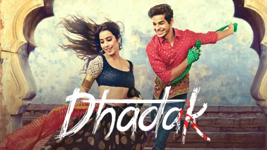 Dhadak (2018)