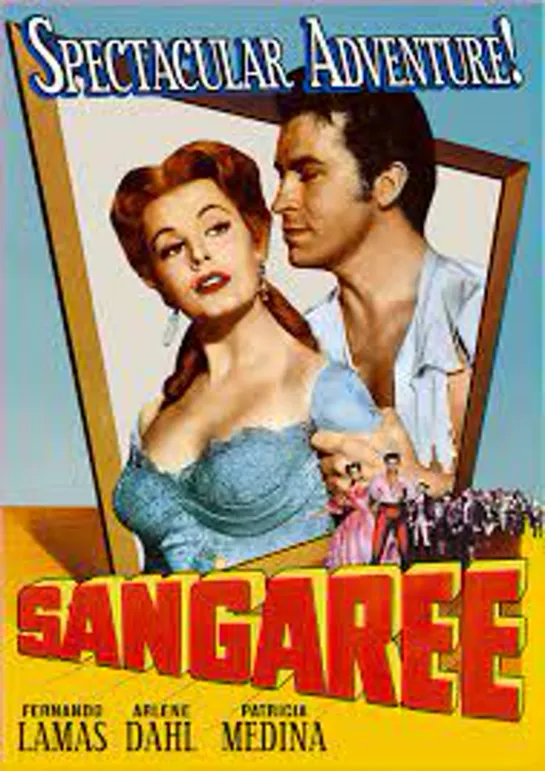 Sangaree (1953) -Reloaded, See Below- Fernando Lamas, Arlene Dahl, Patricia Medina