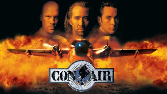 Воздушная Тюрьма (Con Air)_1997_1080p_США (боевик)