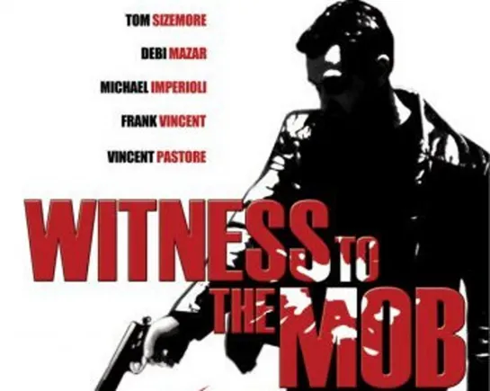 Свидетель против Мафии (Witness to the Mob)_1998