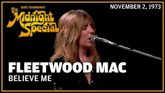 Fleetwood Mac • Believe Me (1973) •