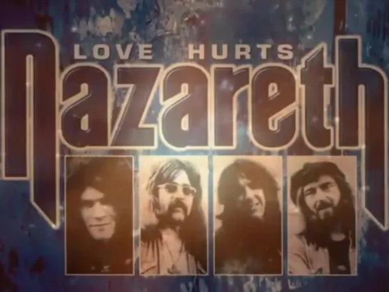 Шотландская рок-группа Nazareth - «Love Hurts»