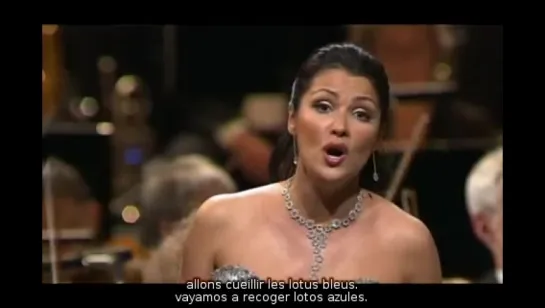 Anna Netrebko - Elīna Garanča - Sous le dome epais Duo de las Flores Lakme Delibes (subtítulos español y francés)