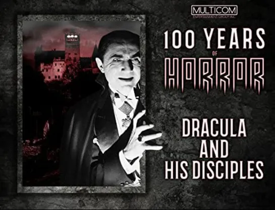 100 Years of Horror 1996 / 01 - Dracula and His Disciples / Дракула и Его ученики (rus)