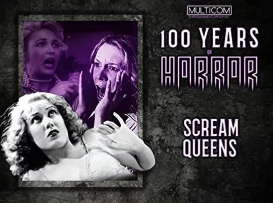 100 Years of Horror 1996 / 15 - Scream Queens / Королевы крика (rus)