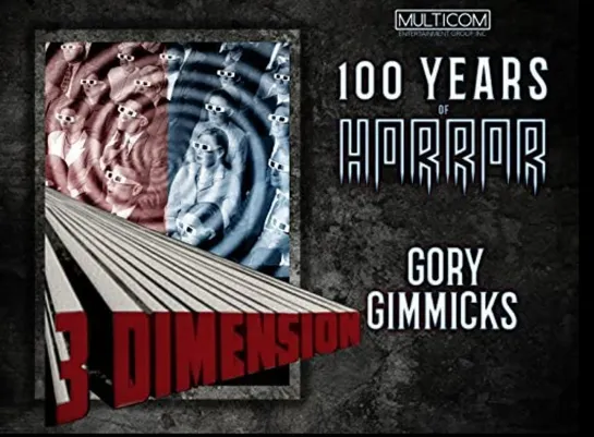 100 Years of Horror 1996 / 18 - 100 Years of Horror: Gory Gimmicks / 100 лет ужаса: Кровавые трюки (rus)