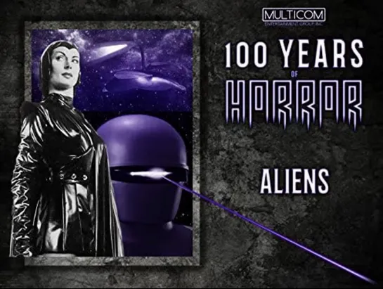 100 Years of Horror 1996 / 20 - Aliens / Пришельцы (rus)